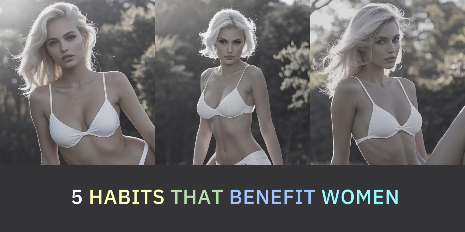 5 Habits That Benefit Women 6
